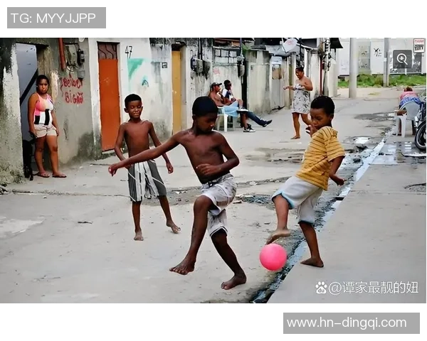 贫民窟足球明星巴西的崛起与奋斗故事揭示了希望与梦想的力量 贫民窟足球明星巴西的崛起与奋斗故事揭示了希望与梦想的力量